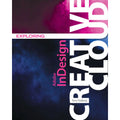 Exploring Adobe Indesign Creative Cloud Paperback E50998
